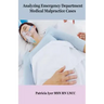 Analyzing Emergency Department Medical Malpractice Cases