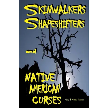 Skinwalkers Shapeshifters and Native American Curses