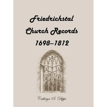 Friedrichstal Church Records, 1698-1812