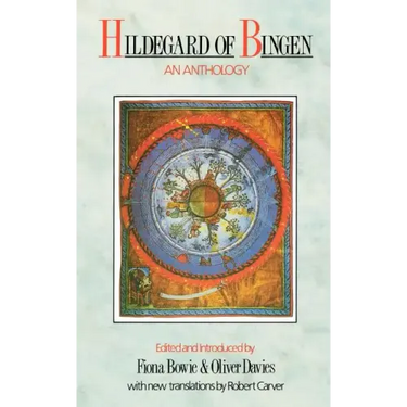 Hildegard of Bingen - An Anthology