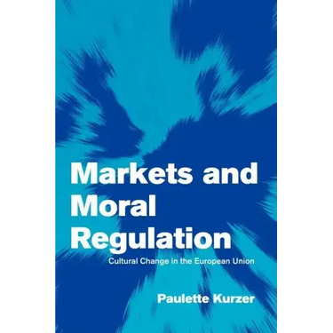 Markets and Moral Regulation