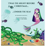 Twas the Night Before Christmas Under the Sea