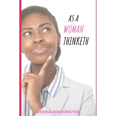 As a Woman Thinketh