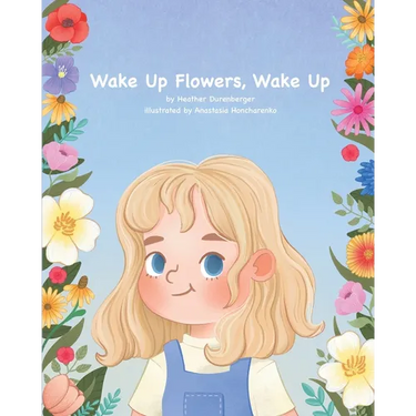 Wake Up Flowers, Wake Up