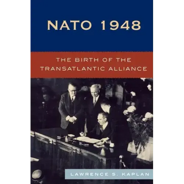 NATO 1948: The Birth of the Transatlantic Alliance