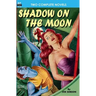 Shadow on the Moon & Armageddon Earth
