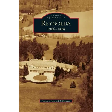 Reynolda: 1906-1924