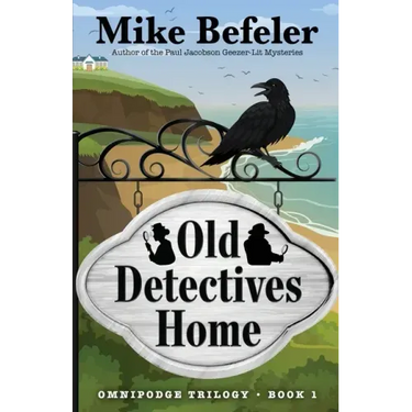 Old Detectives Home: An Omnipodge Mystery
