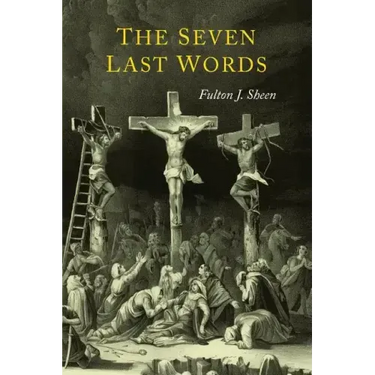 The Seven Last Words