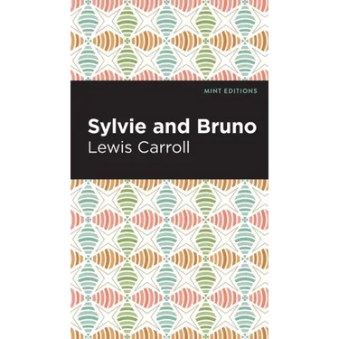 Sylvie and Bruno