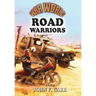 War World: Road Warrior