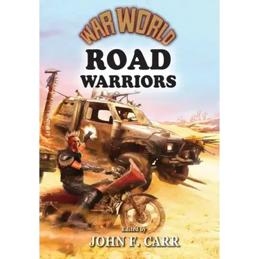 War World: Road Warrior