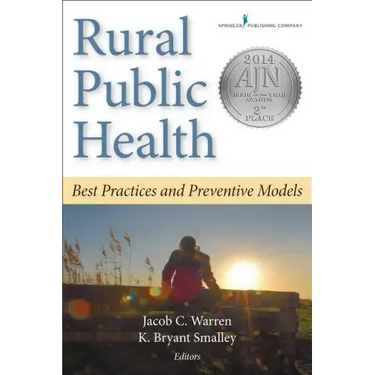 Rural Public Health: Best Practices and Preventive Models