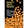 Barriers to Conflict Resolution