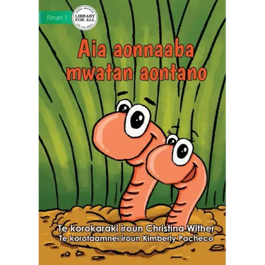 The World of Earthworms - Aia aonnaaba mwatan aontano (Te Kiribati)