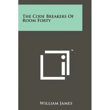 The Code Breakers Of Room Forty