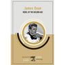 James Dean: Rebel of The Golden Age