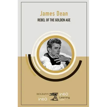 James Dean: Rebel of The Golden Age