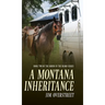 A Montana Inheritance