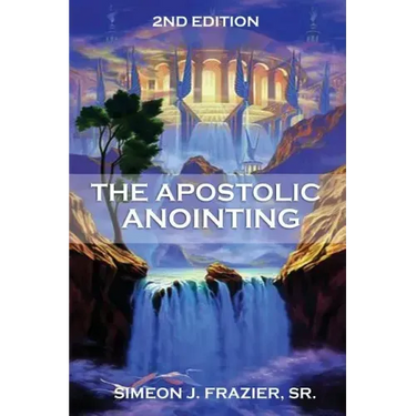 The Apostolic Anointing