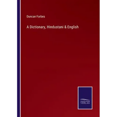 A Dictionary, Hindustani & English