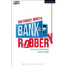 The Comedy about a Bank Robbery