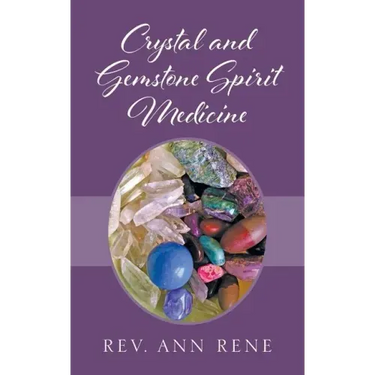 Crystal and Gemstone Spirit Medicine