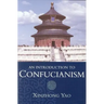 An Introduction to Confucianism