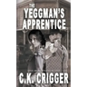 The Yeggman's Apprentice