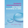 Symbolic Interactionism in the Gospel according to John