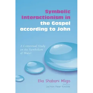 Symbolic Interactionism in the Gospel according to John