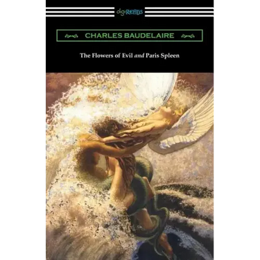 The Flowers of Evil and Paris Spleen (with an Introduction by James Huneker)
