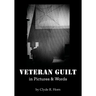 Veteran Guilt in Pictures & Words
