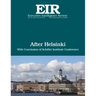 After Helsinki: Executive Intelligence Review; Volume 45, Issue 28