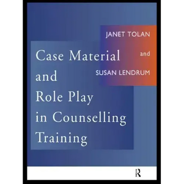 Case Material and Role Play in Counselling Training