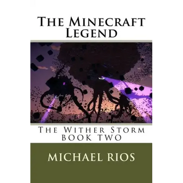 The Minecraft Legend: The Wither Storm