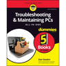 Troubleshooting & Maintaining PCs All-In-One for Dummies
