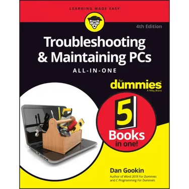 Troubleshooting & Maintaining PCs All-In-One for Dummies