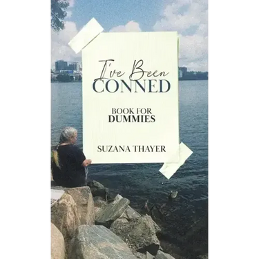 I've Been Conned: Book for Dummies