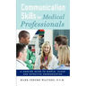 Communication Skills for Medical Professionals