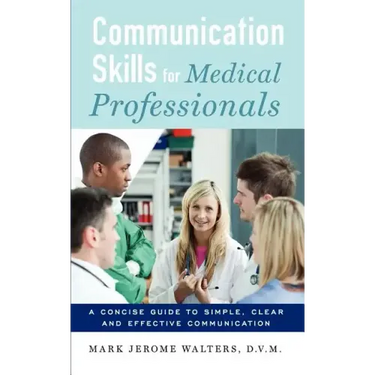 Communication Skills for Medical Professionals