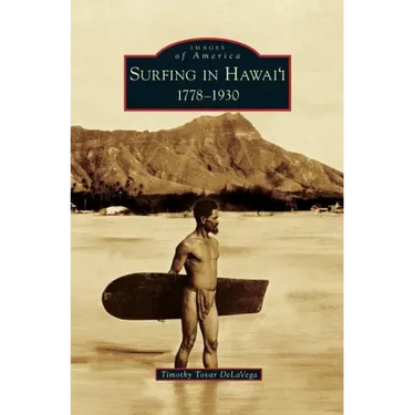 Surfing in Hawai'i: 1778-1930