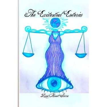 The Existential Esoterics