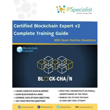 Certified Blockchain Expert v2 Complete Training Guide With Exam Practice Questions