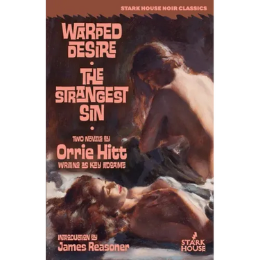 Warped Desire / The Strangest Sin
