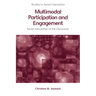 Multimodal Participation and Engagement: Social Interaction in the Classroom