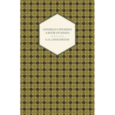 Generally Speaking - A Book of Essays
