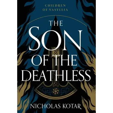 The Son of the Deathless