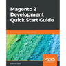 Magento 2 Development Quick Start Guide
