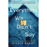 Everything We Didn't Say